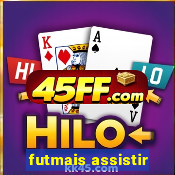 futmais assistir